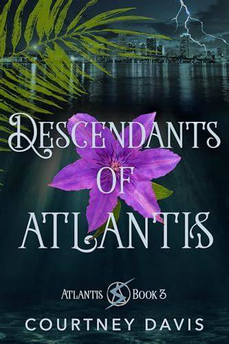 Descendants of Atlantis (Atlantis #3)