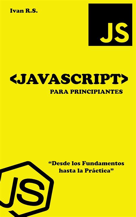 Descubre JavaScript (Spanish Edition)