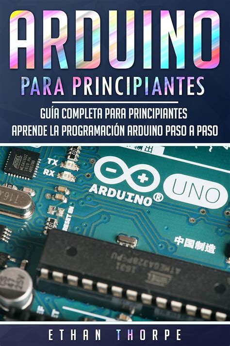 Descubriendo Arduino (Spanish Edition)