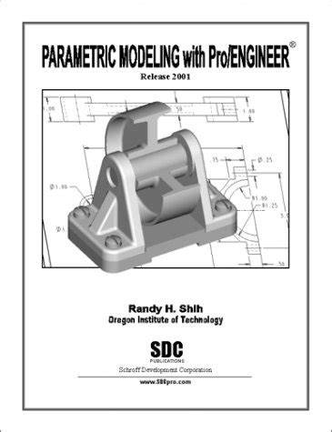 Design Modeling with Pro/ENGINEER (Release 2001)