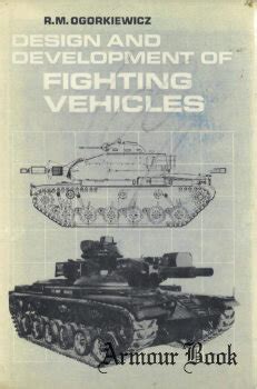 Design and Development of Fighting Vehicles