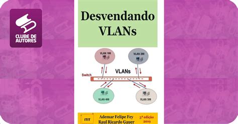 Desvendando Vlans