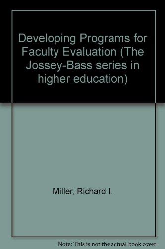Developing Programs for Faculty Evaluation