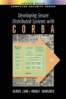 Developing Secure Distributed Systems With Corba