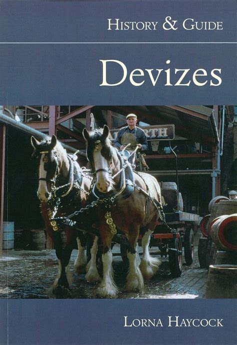 Devizes: History & Guide