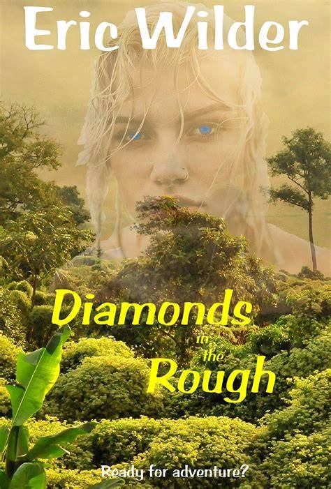 Diamonds in the Rough