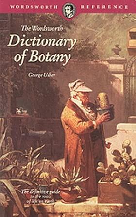 Dictionary of Botany (Wordsworth Reference)