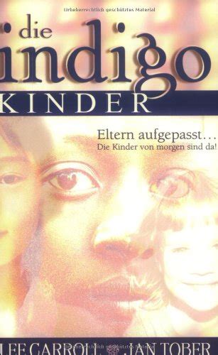 Die Indigo Kinder.
