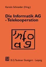 Die Informatik AG - Telekooperation (German Edition)