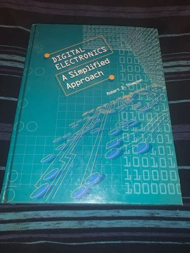 Digital Electronics: A Simplified Approach