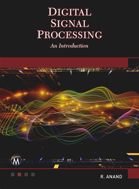 Digital Signal Processing - A Modern Introduction