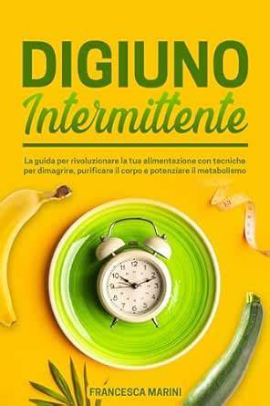 Digiuno Intermittente (Italian Edition)