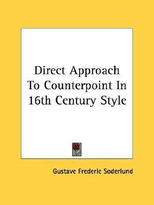 Direct Approach to Counterpoint In 16TH