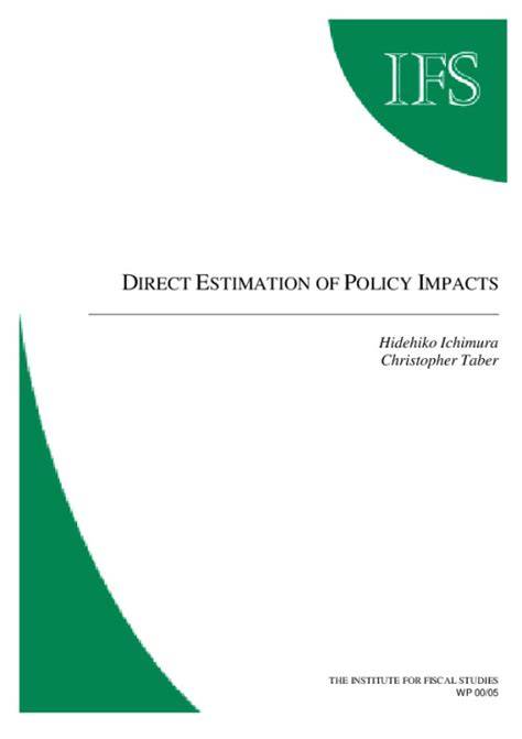 Direct estimation of policy impacts
