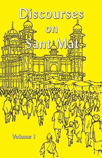 Discourses on Sant Mat