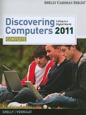 Discovering Computers 2011: Complete