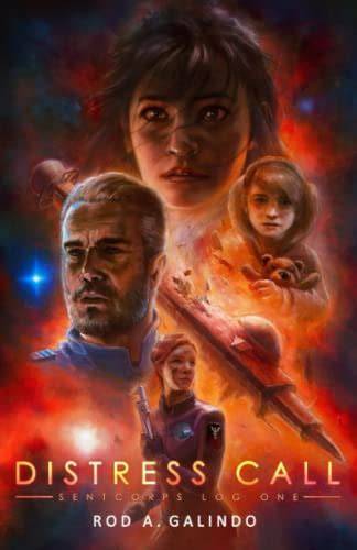 Distress Call: SENTCORPS Log One