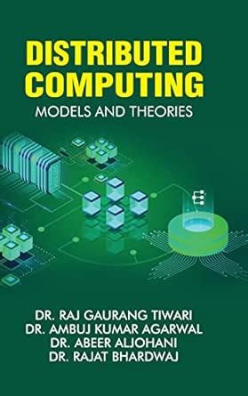 Distributed Computing Models and Theories
