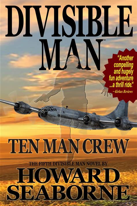 Divisible Man - Ten Man Crew