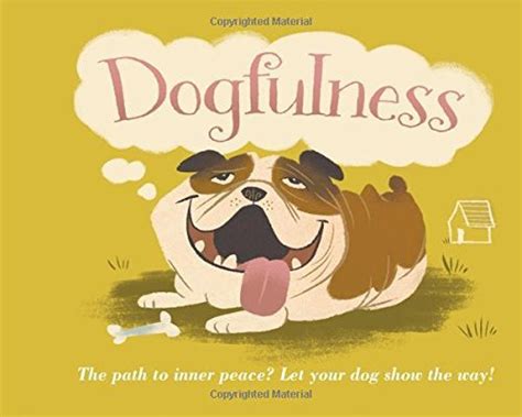 Dogfulness: The Path to Inner Peace