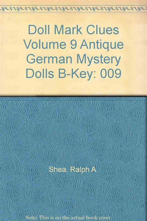Doll Mark Clues Volume 9: Identity Key-B - SIGNED