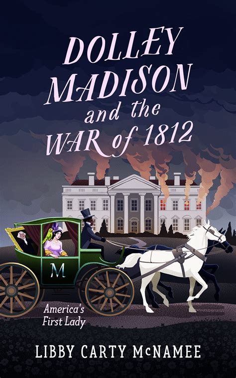 Dolley Madison (First Lady Series)