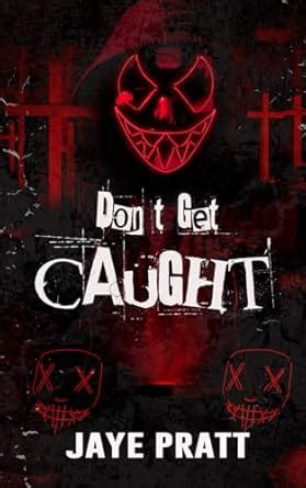 Don't Get Caught (Masked Men)