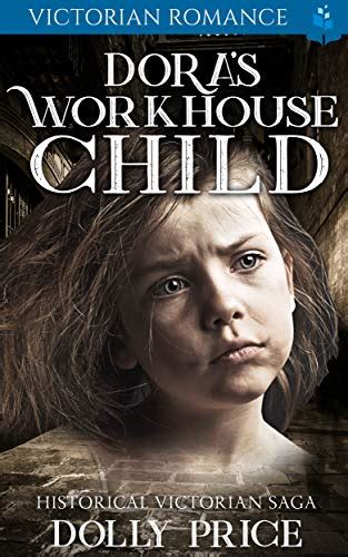 Dora's Workhouse Child