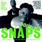 Double Snaps