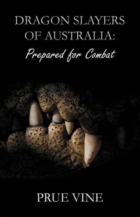 Dragon Slayers of Australia: Prepared for Combat