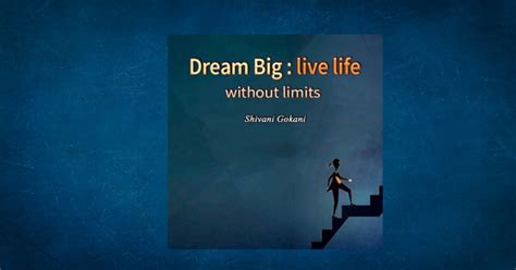 Dream Big Live Life