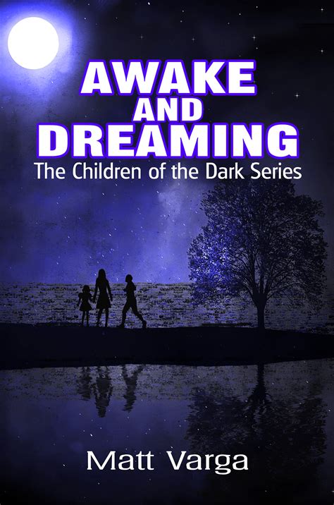 Dreaming Awake