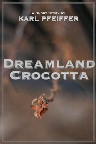 Dreamland Crocotta