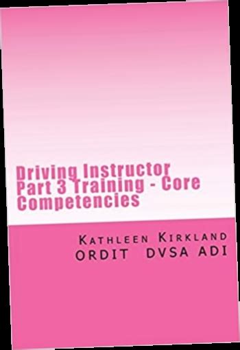 Driving Instructor Part 3 Training - Core Competencies