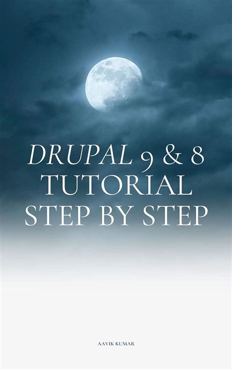 Drupal 9 & D8 from scratch step by step tutorial