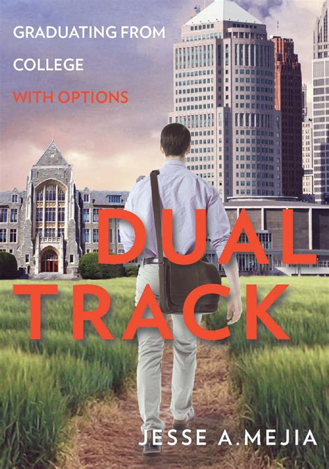 Dual Track: Graduating from College with Options