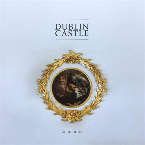 Dublin Castle Guidebook