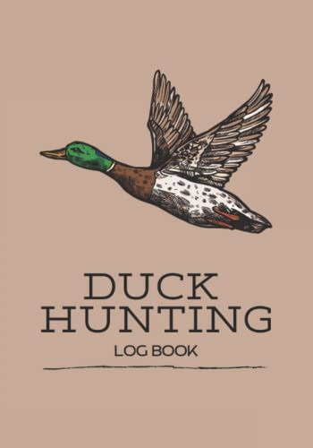 Duck Hunting Log Book