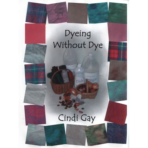 Dyeing Without Dye