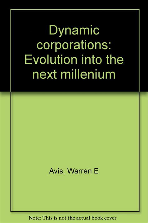 Dynamic Corporations Evolution Into The Next Millenium