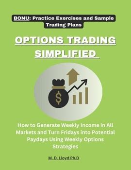 Dynamic Trading with Weekly Options