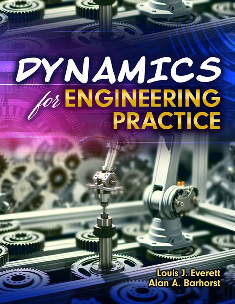 Dynamics in Engineering Practice