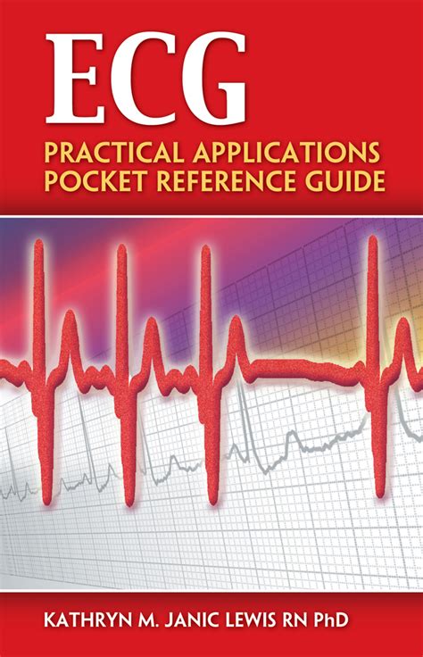 ECG: Practical Applications Pocket Reference Guide