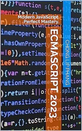 ECMAScript 2023: Modern JavaScript. Perfect Mastery.