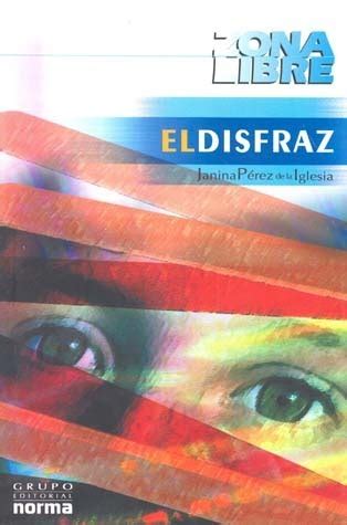 EL DISFRAZ (Spanish Edition)