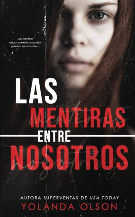 EL PLACER DE LAS MENTIRAS (Spanish Edition)