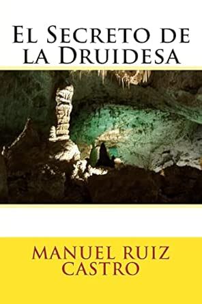 EL SECRETO DE LA DRUIDESA (Spanish Edition)