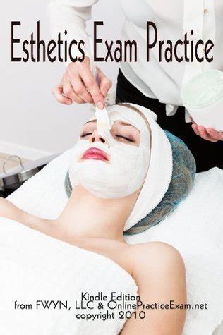 ESTHETICS EXAM PRACTICE