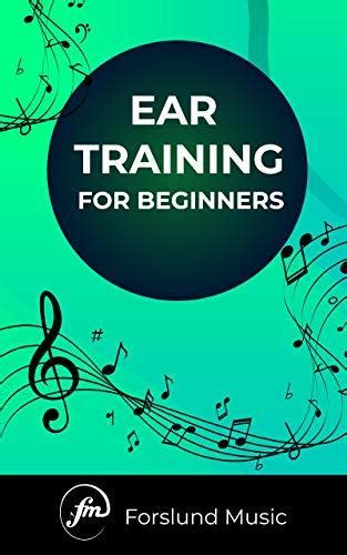 Ear Training: For Beginners