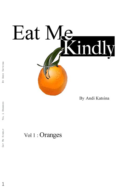 Eat Me Kindly (Oranges)
